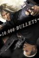 10,000 Bullets 