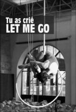 You Cried: Let Me Go 
