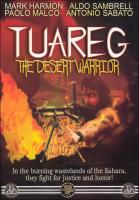 Tuareg: The Desert Warrior  - Poster / Main Image