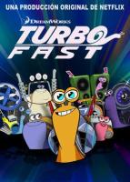Turbo: FAST (Serie de TV) - Posters