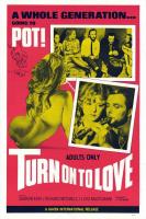 Turn on to Love  - Poster / Main Image