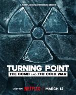 Punto de inflexión: La bomba y la Guerra Fría (Serie de TV)