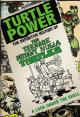 Turtle Power: The Definitive History of the Teenage Mutant Ninja Turtles 