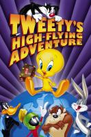Tweety's High-Flying Adventure  - Poster / Main Image