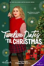 Twelve Dates 'Til Christmas (TV Miniseries)