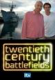 Twentieth Century Battlefields (TV Series) (Serie de TV)