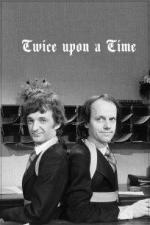 Twice Upon a Time... (S)