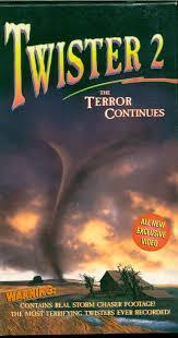 Twister 2: The Terror Continues 