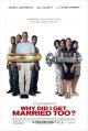 Tyler Perry's Why Did I Get Married Too? 