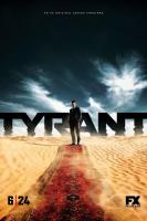 Tyrant (TV Series) - Poster / Main Image