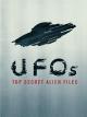UFOs Top Secret Alien Files (TV)
