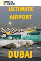 El mega Aeropuerto de Dubai (Serie de TV) - Poster / Imagen Principal
