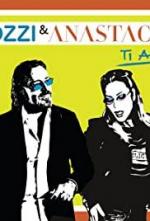 Umberto Tozzi & Anastacia: Ti amo (Vídeo musical)