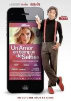 Un amor en tiempos de selfies  - Poster / Main Image