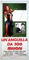 Un'anguilla da 300 milioni  - Poster / Imagen Principal