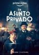 Un asunto privado (TV Series)