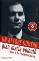 Un attore contro - Gian Maria Volonté  - Poster / Main Image