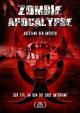 Zombie Apocalypse Now: A Zombie Hunter 