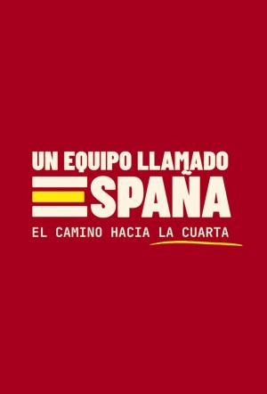 Un equipo llamado España (TV Miniseries)