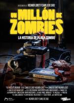Un millón de zombies: La historia de Plaga Zombie 