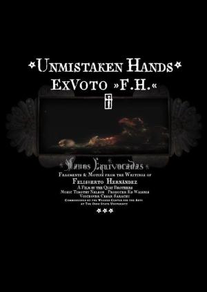 (Un)mistaken Hands: Ex Voto F.H. 