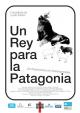 Un rey para la Patagonia 