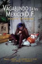 Un vagabundo 24 hrs. en México D.F. 