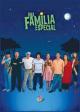 Una familia especial (TV Series) (TV Series)