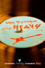 Una historia muy heavy (Miniserie de TV)