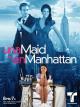 Una Maid en Manhattan (AKA Maid in Manhattan) (TV Series) (Serie de TV)