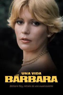 Una vida Bárbara (Miniserie de TV)