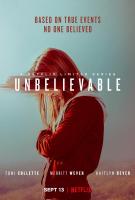 Unbelievable (TV Miniseries) - Poster / Main Image