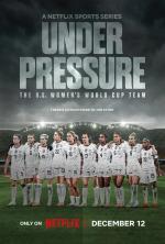 Bajo presión: La selección femenina de EE.UU. y el Mundial de fútbol (Miniserie de TV)