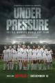 Under Pressure: The U.S. Women's World Cup Team (TV Miniseries)