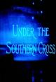 Under the Southern Cross 