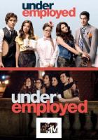 Underemployed (Serie de TV) - Poster / Imagen Principal