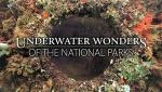 Underwater Wonders of the National Parks (Miniserie de TV)