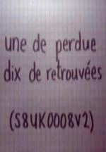 Une de Perdue, Dix de Retrouvees (C)