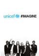 UNICEF: Imagine (Vídeo musical)
