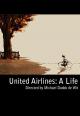 United Airlines: A Life (C)