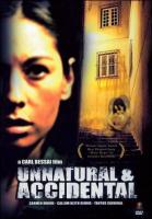 Unnatural & Accidental  - Poster / Main Image