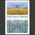 Unser Taglich Brot Our Daily Bread 2005 Filmaffinity