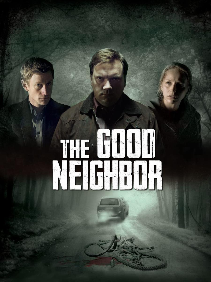 The Good Neighbor  - Posters