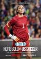 Al descubierto: Hope Solo vs. Federación de Fútbol de EE. UU. (TV)