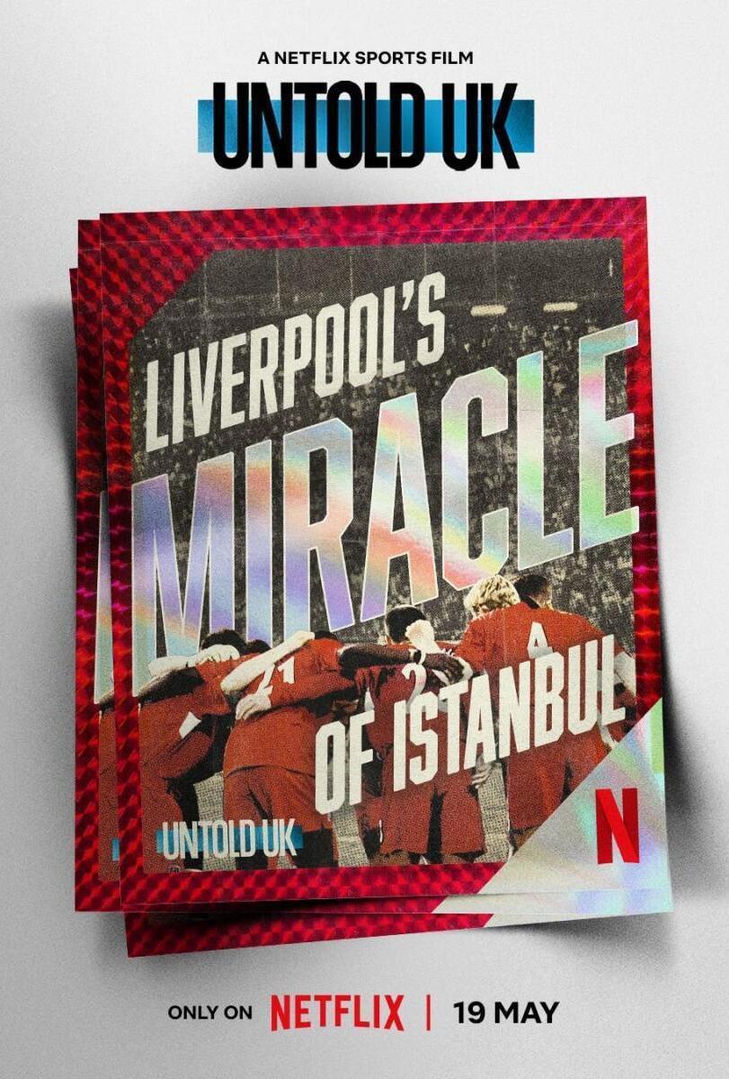 Untold UK: Liverpool's Miracle of Istanbul (TV)