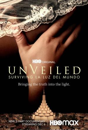 Unveiled: Surviving La Luz del Mundo (TV Miniseries)