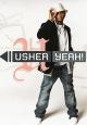 Usher feat. Ludacris and Lil Jon: Yeah! (Vídeo musical)