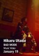 Utada Hikaru: Bad Mode (Music Video)