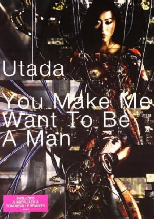 Utada Hikaru: You Make Me Want To Be A Man (Music Video)