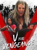 V for Vengeance  - Poster / Main Image